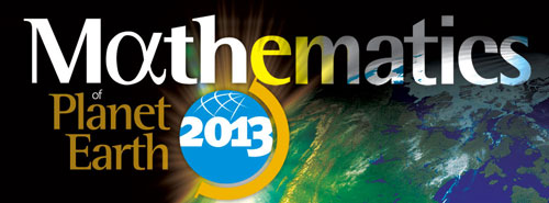 Mathematics of Planet Earth 2013