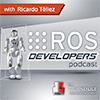 ROS Developers Podcast