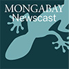 Mongabay Newscast