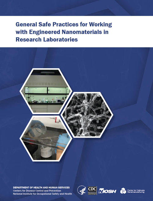 General safe practices for working with engineered nanomaterials in research laboratories