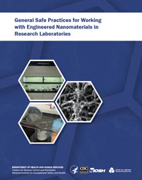 General Safe Practices for Working with Engineered Nanomaterials in Research Laboratories